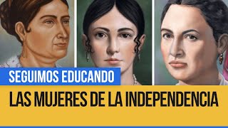 Ciencias Sociales Las mujeres de la independencia  Seguimos Educando [upl. by Bergh800]