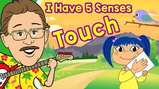 I Have 5 Senses Touch Jack Hartmann Sense of Touch [upl. by Blain]