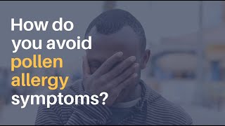 How Can I Avoid Pollen Allergy Symptoms [upl. by Seravart]