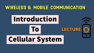 Introduction To Cellular Mobile System  Wireless Communication Definitions [upl. by Nate]