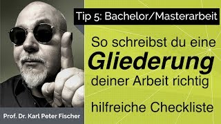 Tip 5 Bachelorarbeit Masterarbeit Gliederung [upl. by Larissa]