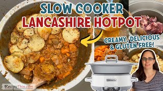 Slow Cooker Lancashire Hotpot includes crispy potatoes [upl. by Narih324]