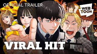 Viral Hit Official Trailer  WEBTOON [upl. by Murdoch]