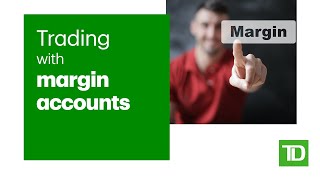 Trading with Margin Accounts [upl. by Leandre]