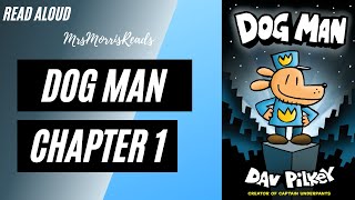 DOG MAN Chapter 1 Read Aloud [upl. by Anauqat596]