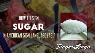 Sugar  Sign Language ASL [upl. by Larrad48]