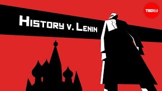 History vs Vladimir Lenin  Alex Gendler [upl. by Earaj211]