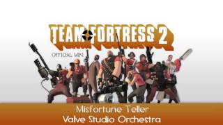 Team Fortress 2 Soundtrack  Misfortune Teller [upl. by Anivahs]