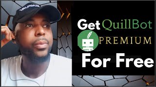 GET QUILLBOT PREMIUM FOR FREE [upl. by Aelyak]