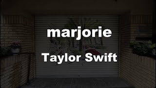 Karaoke♬ marjorie  Taylor Swift 【No Guide Melody】 Instrumental [upl. by Ahsiuqet]