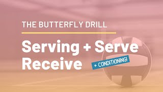 Volleyball Serving Drills The Butterfly Drill [upl. by Schuster]