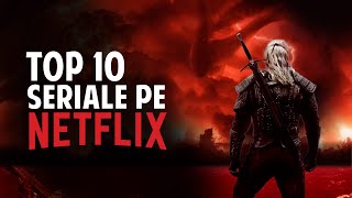 Top 10 Seriale pe Netflix [upl. by Philip]