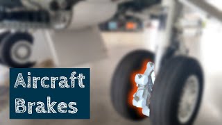 AIRCRAFT BRAKES  How they work [upl. by Notecnirp]