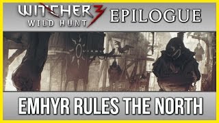 Witcher 3 Ending Epilogue ► Emhyr Conquers Redania and Novigrad [upl. by Itisahc]