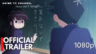 Komi Cant Communicate Official Trailer English Sub [upl. by Roleat]