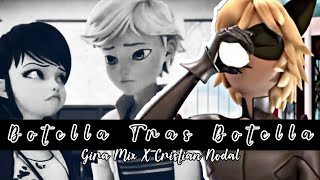 Botella tras botella  Gera Mix X Cristián Nodal  miraculous ladybug [upl. by Nirak645]