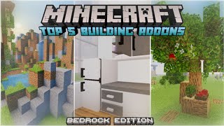 Top 5 Building Addons For Minecraft Bedrock Edition 116200 [upl. by Codel]