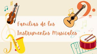 Familias de Instrumentos Musicales [upl. by Schwitzer118]