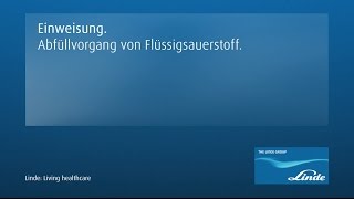 Einweisung zur sicheren Abfüllung von medizinischem Flüssigsauerstoff [upl. by Eustacia]