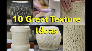 10 Great Texture Ideas for Pottery [upl. by Harriman852]