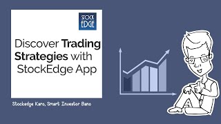 Discover Trading Strategies with StockEdge App [upl. by Enetsirhc473]