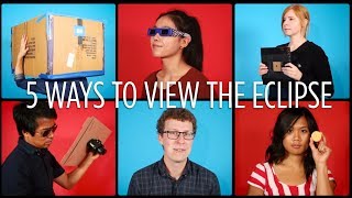 5 Safe Ways To View The Eclipse [upl. by Padraic]