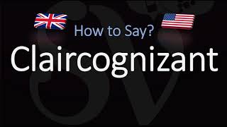 How to Pronounce Claircognizant CORRECTLY Meaning amp Pronunciation [upl. by Edge]