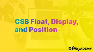 Learn HTML amp CSS  CSS Float Display and Position [upl. by Nnaeoj]