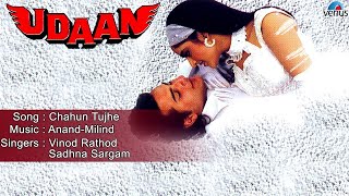 Udaan  Chahun Tujhe Full Audio Song  Saif Ali Khan Madhu [upl. by Carrel42]