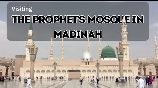 Visiting the Prophets Mosque in Madinah [upl. by Darin]