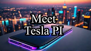 Tesla PI Phone The Future of Smartphone [upl. by Mecke]