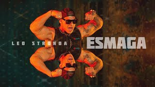 ESMAGA  LEO STRONDA [upl. by Elleirol]