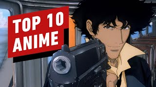 Top 10 Best Anime Series of All Time [upl. by Luckett]