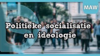 Examen Maatschappijwetenschappen  Uitleg politieke socialisatie en ideologieën [upl. by Wan]