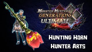 MHGU  Hunting Horn Hunter Arts [upl. by Nelleus]