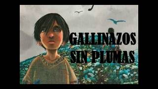 resumen de los gallinazos sin plumas [upl. by Kecaj]