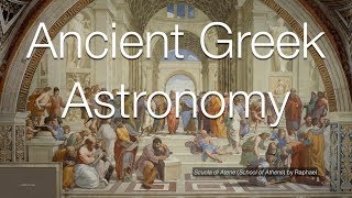 Ancient Greek Astronomy [upl. by Phelan]