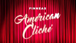 FINNEAS  American Cliché Official Lyric Video [upl. by Ekram]