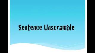 Sentence unscramble [upl. by Ecidna476]