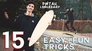 15 EASY PINTAIL TRICKS FOR BEGINNERS Longboard [upl. by Noguchi]