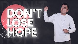 Dont Lose Hope  Stephen Prado [upl. by Briney]