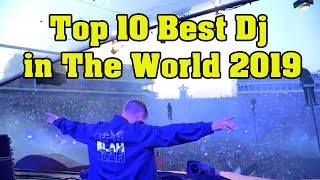 TOP 10 BEST DJ IN THE WORLD 2019 [upl. by Junko729]