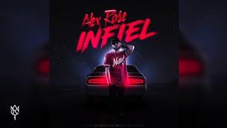 Alex Rose  Infiel Audio Oficial [upl. by Hamforrd]