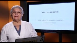 Vulvovaginitis  Dra Fanny Carrero Cuberos [upl. by Neysa]