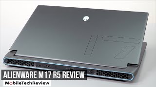 Alienware M17 R5 Review  AMD All the Way [upl. by Sura]