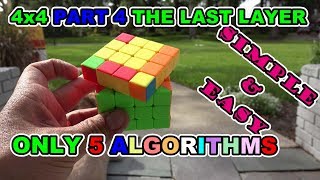 4X4 Rubiks Cube Solve Tutorial Pt4 Last Layer Easy Version Beginner Only 4 basic Algorithms [upl. by Clementi]