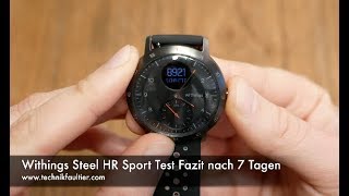 Withings Steel HR Sport Test Fazit nach 7 Tagen [upl. by Eeluj]