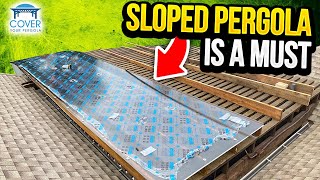 How To Add A Slope To Your Pergola  Cover Your Pergola [upl. by Laina211]