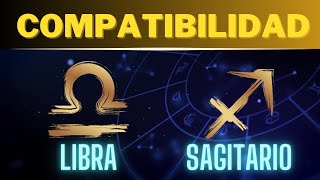 Compatibilidad LIBRA y SAGITARIO Descubre los Secretos 🌟 [upl. by Hassadah]