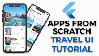 Flutter Travel UI Tutorial  Apps From Scratch [upl. by Airtemed]